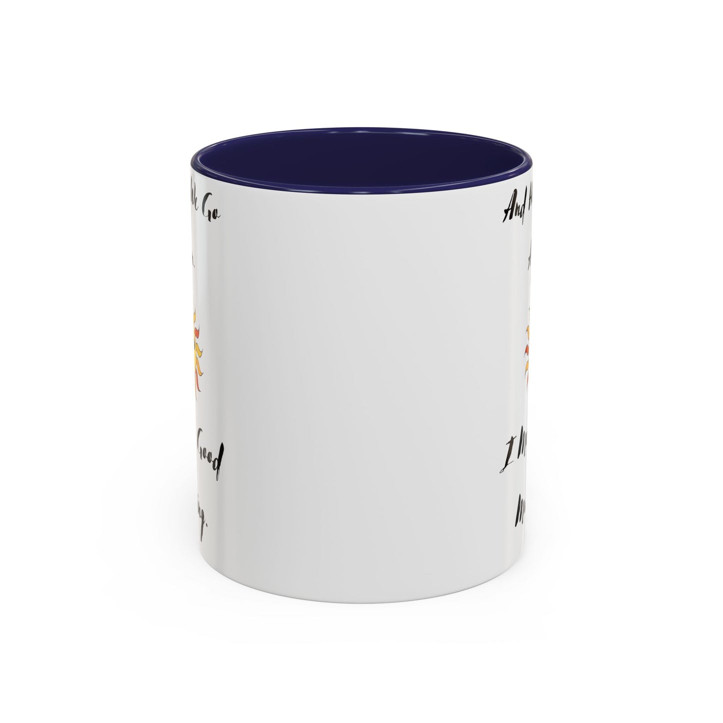 Accent Coffee Mug, 11oz, Good Morning, Here We Go