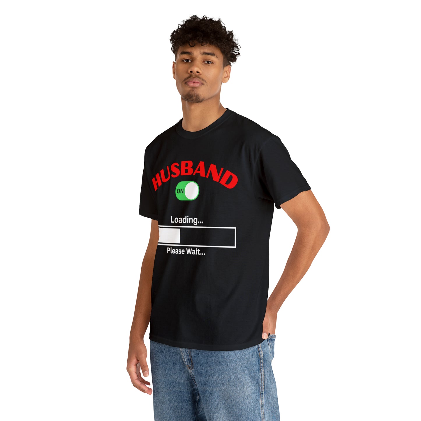 Husband Mode ON Loading Please Wait T Shirt, Birthday Gift, Anniversary, Father's Day.