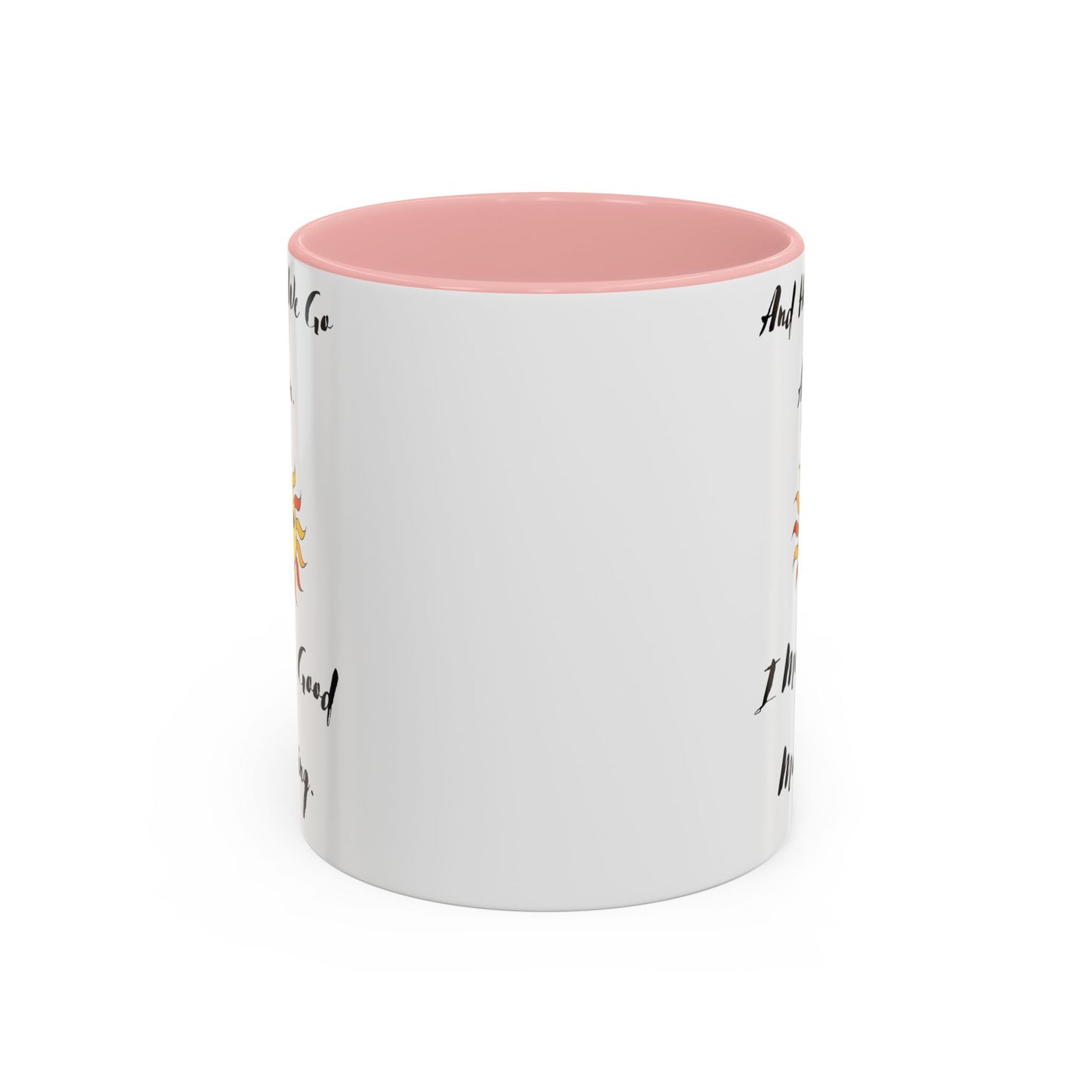 Accent Coffee Mug, 11oz, Good Morning, Here We Go