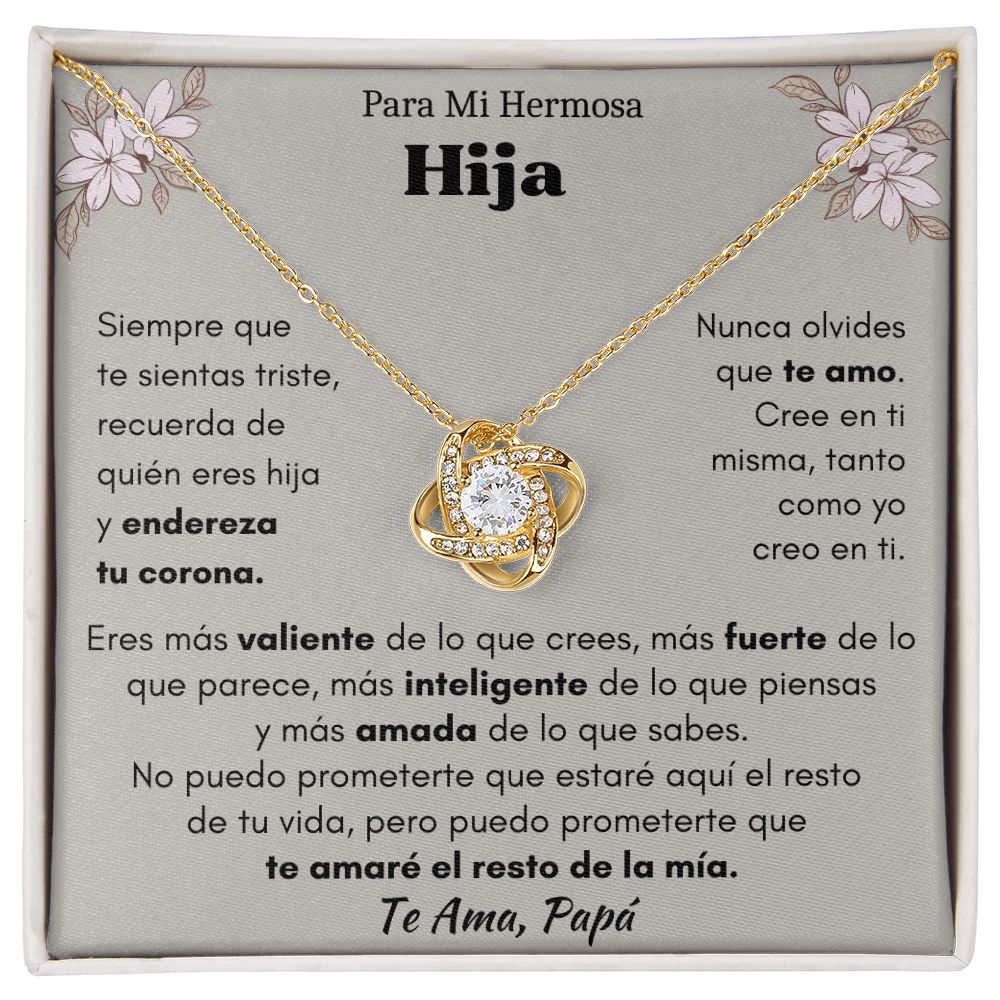 Para Mi Hermosa Hija, Te Ama Papá, Collar Nudo de Amor