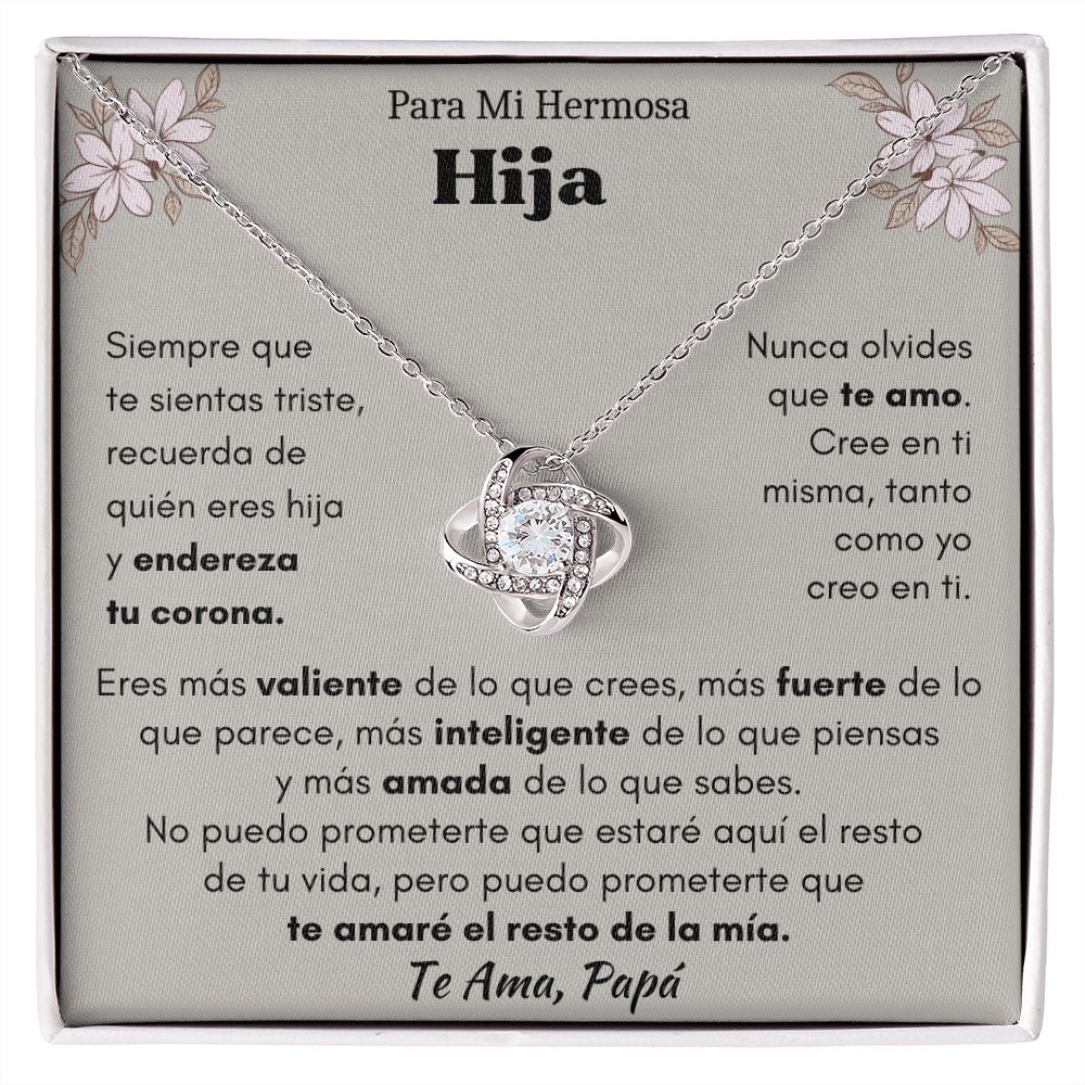 Para Mi Hermosa Hija, Te Ama Papá, Collar Nudo de Amor