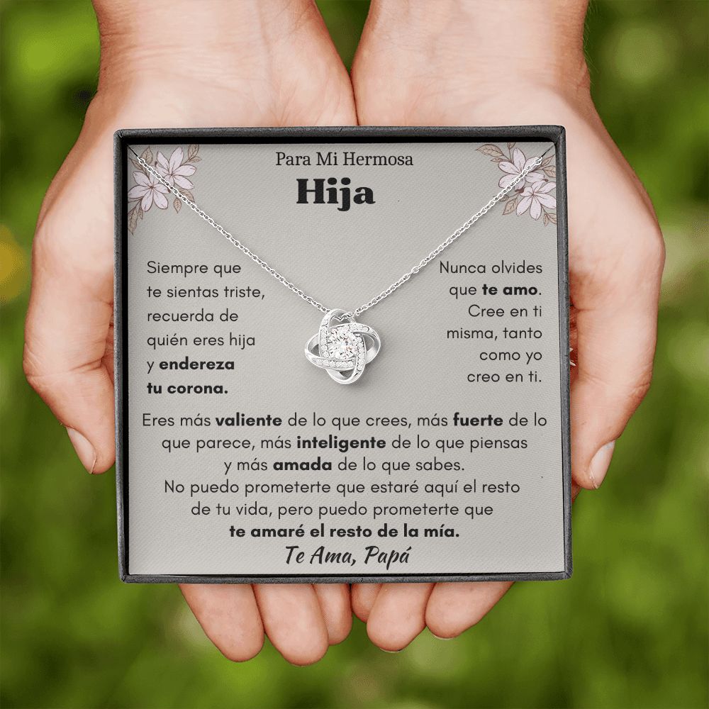 Para Mi Hermosa Hija, Te Ama Papá, Collar Nudo de Amor