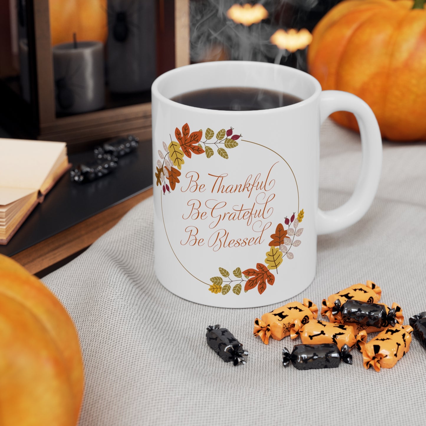 Be Thankful, Be Grateful, Be Blessed, Ceramic Mug 11oz