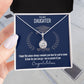 To My Daughter Eternal Hope Necklace/Graduation