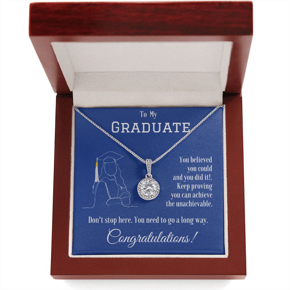To My Graduate / Eternal Hope Necklace / Don't Stop Here.