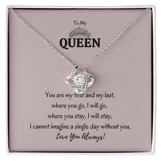 To My Queen Love Knot Necklace