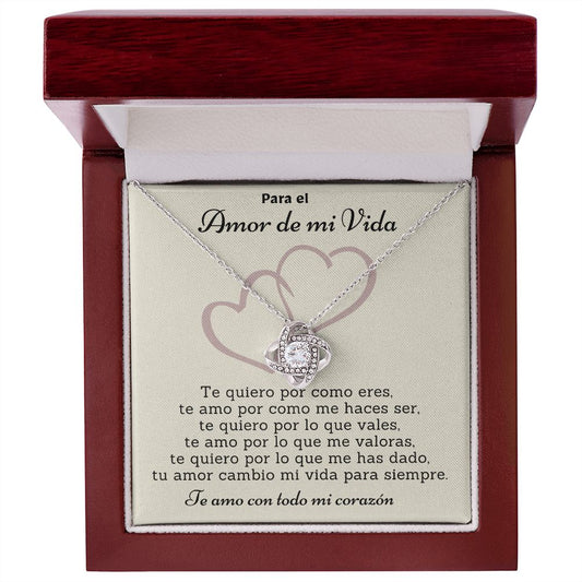 Para el Amor de mi Vida, Collar Nudo de Amor. Te quiero por como eres.